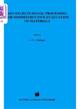 海外直订Advances in Signal Processing for Nondestructive Evaluation of Materials 材料无损检测信号处理研究进展