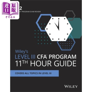 预售 Wiley三级Cfa课程11小时终复习学习指南2022 Wiley S Level Iii Cfa Program 11Th Hour Final Review  英文原版 中商原版