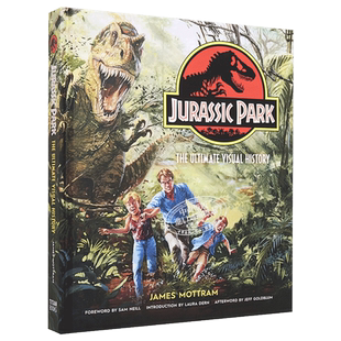 现货 侏罗纪公园 终极视觉史 Jurassic Park The Ultimate Visual History 英文原版 James Mottram【中商原版】