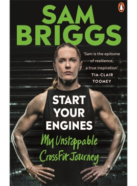 启动你的引擎 我不可阻挡的 CrossFit 之旅 Start Your Engines 英文原版 Sam Briggs 励志【中商原版】