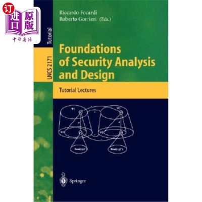 海外直订Foundations of Security Analysis and Design: Tutorial Lectures 安全分析与设计基础:教程讲座