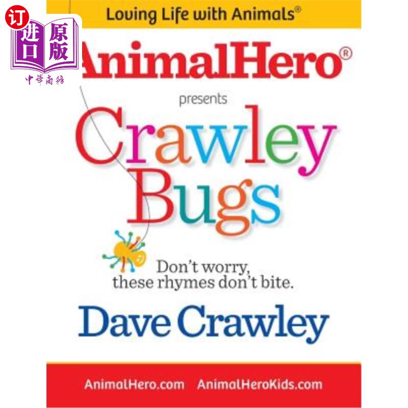 海外直订Crawley Bugs: Don't worry, these rhymes don't bite. Crawley Bugs:别担心，这些押韵不会咬人。