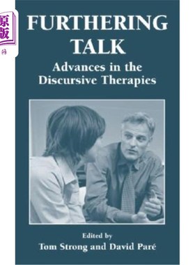 海外直订医药图书Furthering Talk: Advances in the Discursive Therapies 进一步谈话:话语疗法的进展