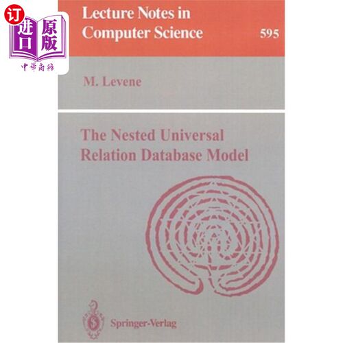 海外直订The Nested Universal Relation Database Model 嵌套通用关系数据库模型
