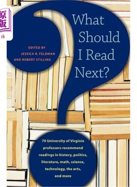 海外直订What Should I Read Next?: 70 University of Virginia Professors Recommend Reading 接下来我应该读什么?字体70