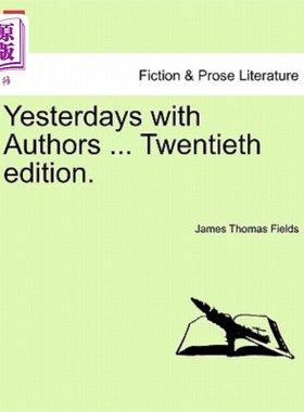 海外直订Yesterdays with Authors ... Twentieth Edition. 《与作家的昨天》…20版。