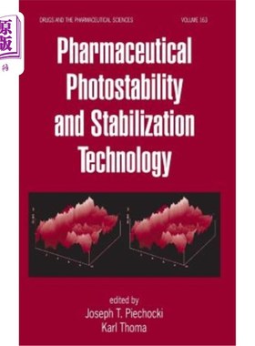 海外直订Pharmaceutical Photostability and Stabilization Technology 药物光稳定性与稳定技术