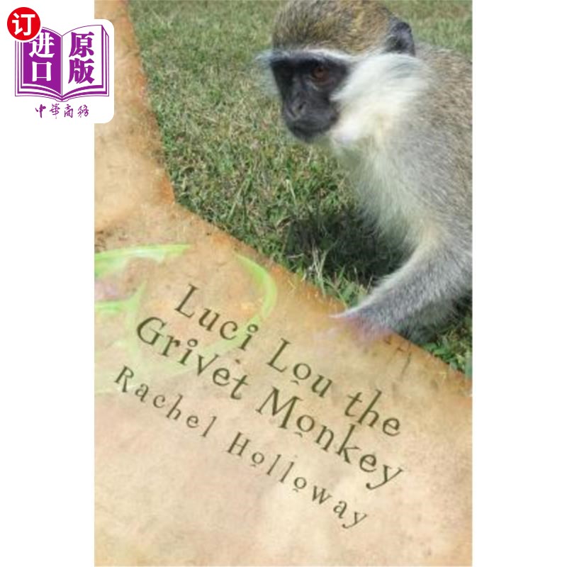 海外直订Luci Lou the Grivet Monkey 猴子露西·卢