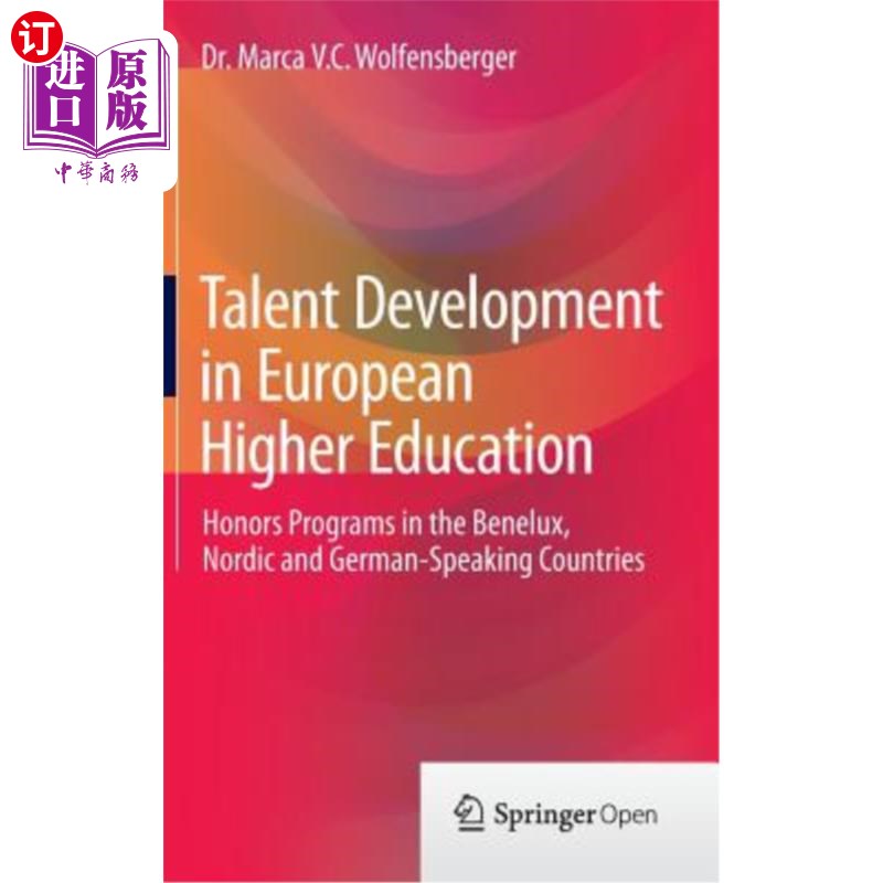 海外直订Talent Development in European Higher Education: Honors Programs in the Benelux, 欧洲高等教育人才培养：比荷卢、