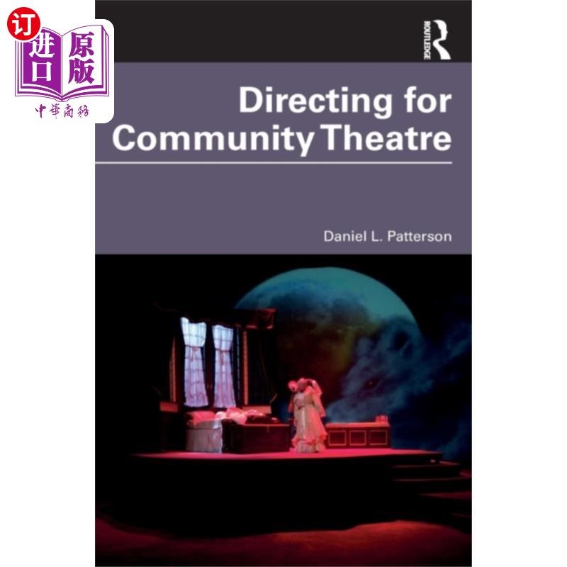 海外直订Directing for Community Theatre 社区剧院导演