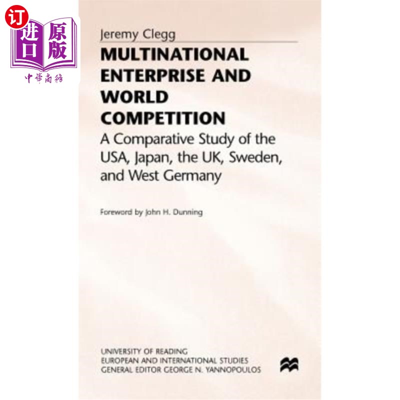 海外直订Multinational Enterprise and World Competition: A Comparative Study of the Usa,  跨国企业与世界竞争:美国、