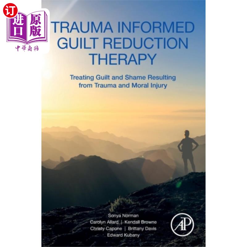海外直订Trauma Informed Guilt Reduction Therapy 创伤告知内疚感减少疗法