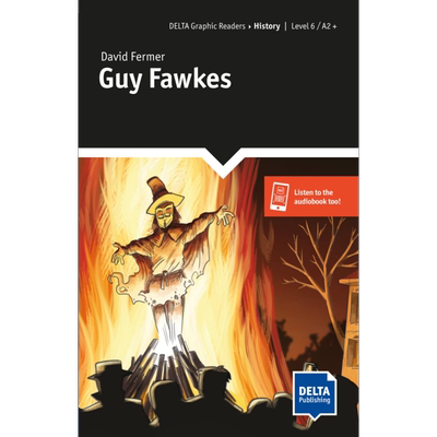 现货 Guy Fawkes Level 6, A2 + Delta Readers: Adventure / History 盖伊.福克斯 6级 A2+读物 英文原版进口图书【中商原版】