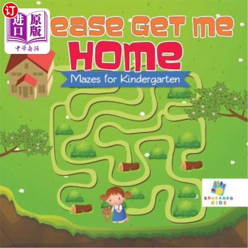 海外直订Please Get Me Home Mazes for Kindergarten 请给我弄些幼儿园的回家迷宫