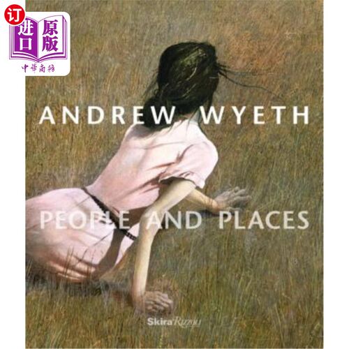 海外直订Andrew Wyeth: People and Places 安德鲁·怀斯:《人与地方》