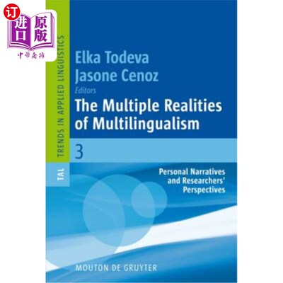 海外直订The Multiple Realities of Multilingualism: Personal Narratives and Researchers'  多种语言的多重现实：个人叙