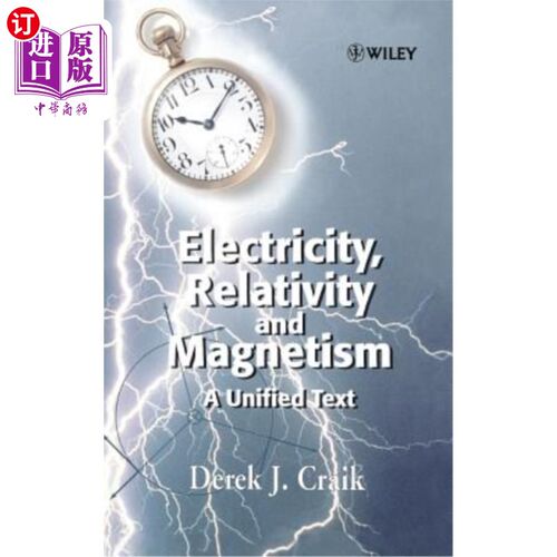 海外直订Electricity, Relativity and Magnetism: A Unified Text 电学、相对论和磁学——统一文本