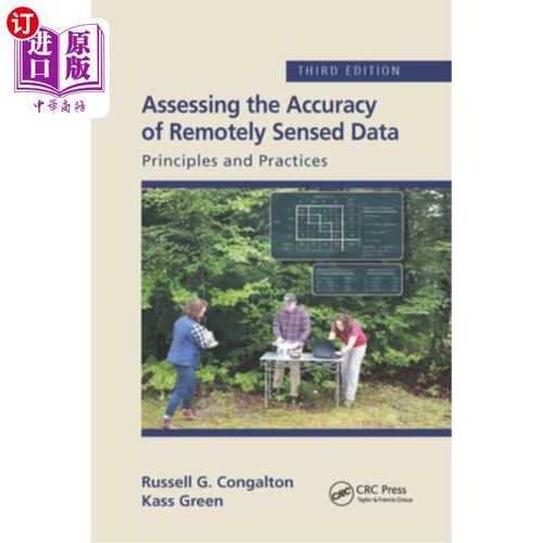 海外直订Assessing the Accuracy of Remotely Sensed Data: Principles and Practices, Third  评估遥感数据的准确性:原则