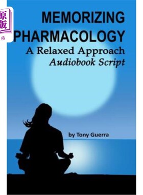 海外直订Memorizing Pharmacology: A Relaxed Approach Audiobook Script