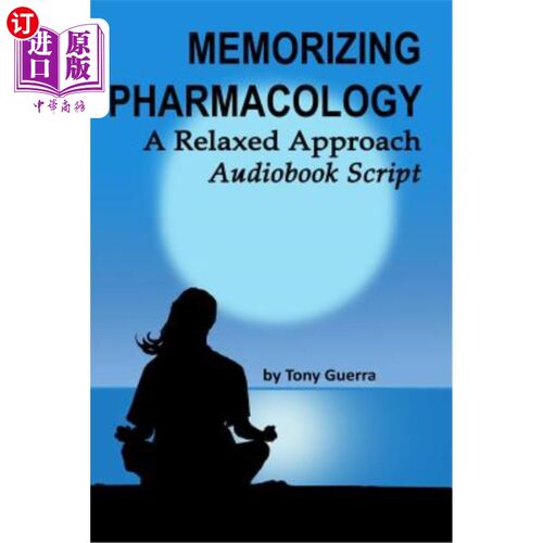 海外直订Memorizing Pharmacology: A Relaxed Approach Audiobook Script