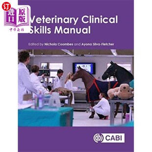 Manual Skills 兽医临床技能手册 Clinical 海外直订医药图书Veterinary