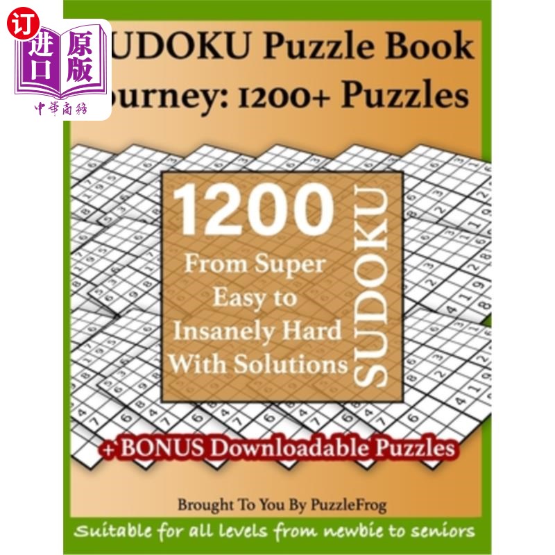 海外直订Sudoku Puzzle Book Journey: 1200+ Sudoku Puzzles From Super Easy to Insanely Har 数独谜题书旅程:12
