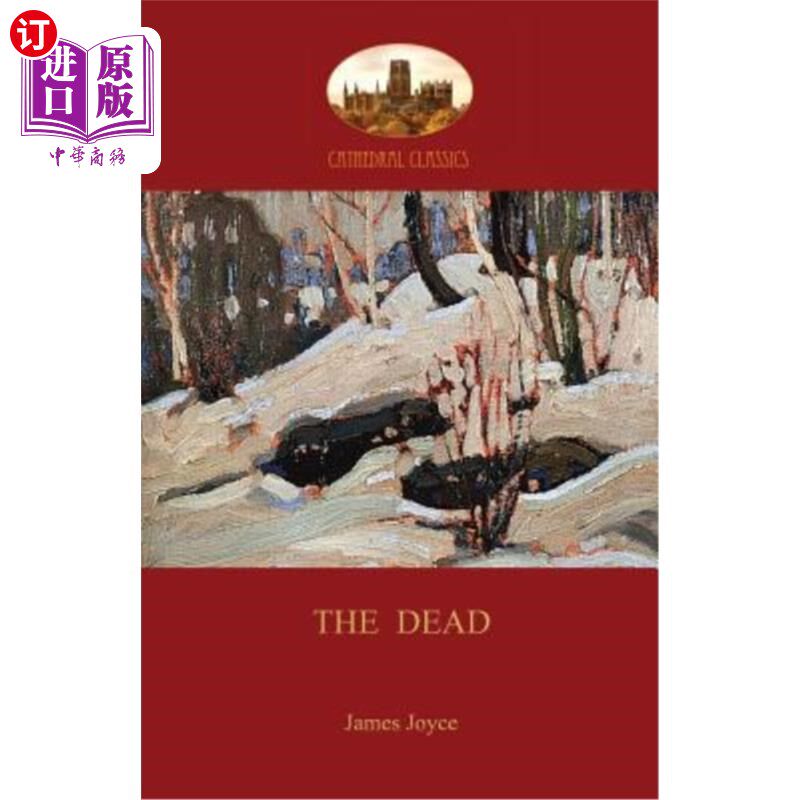 海外直订the dead: james joyces most famous short story (aziloth