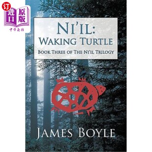 Trilogy 乌龟：尼日三部曲第三册 Turtle the Three Waking Book 尼日：醒来 海外直订Ni