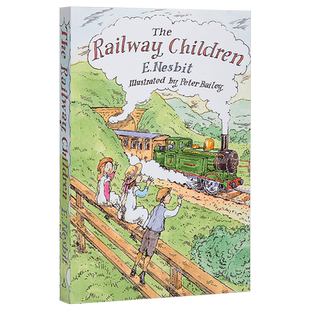 预售 【中商原版】铁路边的孩子们 英文原版 The Railway Children 经典儿童文学 儿童小说 9-12岁 暑期书单