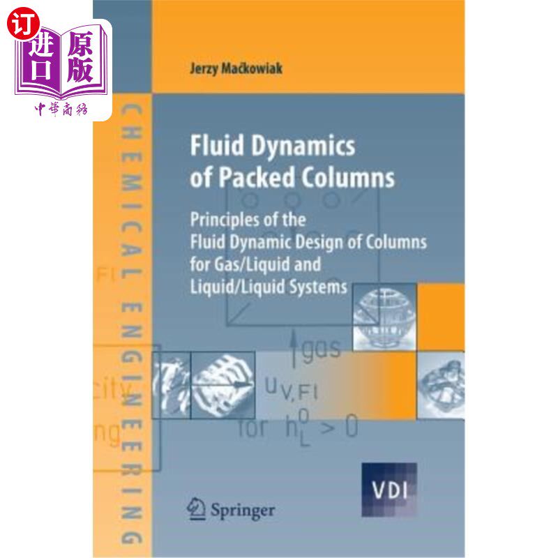 海外直订Fluid Dynamics of Packed Columns: Principles of the Fluid Dynamic Design of Colu 填料塔的流体动力学:气/液和