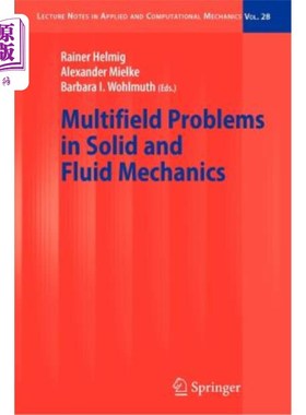 海外直订Multifield Problems in Solid and Fluid Mechanics 固体与流体力学中的多场问题