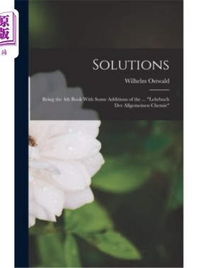 海外直订Solutions: Being the 4th Book With Some Additions of the ... 