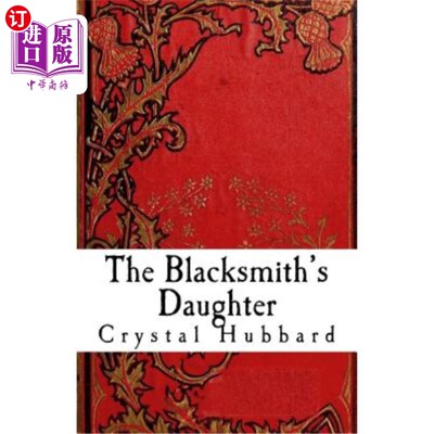 海外直订The Blacksmith's Daughter 铁匠的女儿