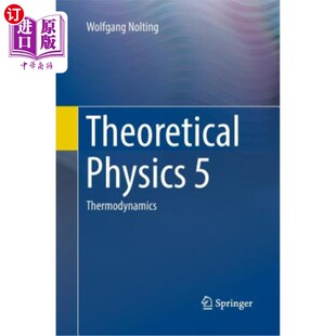 Thermodynamics 理论物理5：热力学 Physics 海外直订Theoretical