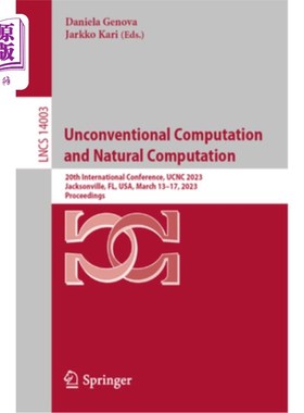 海外直订Unconventional Computation and Natural Computation: 20th International Conferenc 非常规计算和自然计算:第20