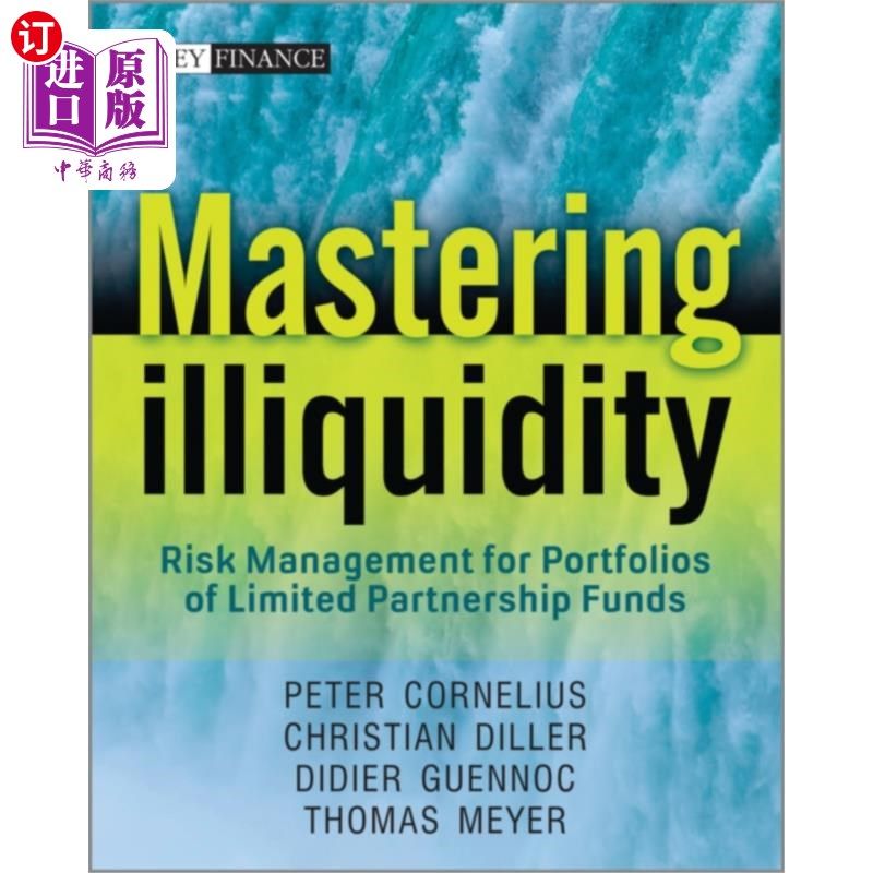 海外直订mastering illiquidity - risk management for prof.
