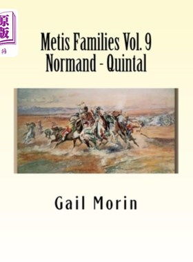 海外直订Metis Families Volume 9 Normand - Quintal 梅蒂斯家族第9卷诺曼底五重奏