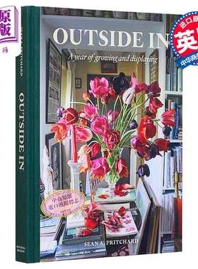 从外到内 一年的生长和展示 英国花园设计 Outside In 英文原版 花园设计师 Sean A Pritchard 园林设计 RHS【中商原版】