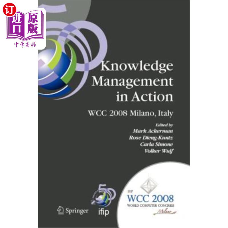 海外直订Knowledge Management in Action: Ifip 20th World Computer Congress, Conference on 知识管理在行动:Ifip第二十