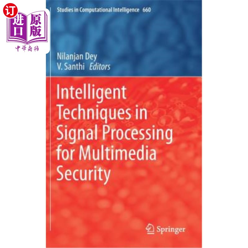 海外直订Intelligent Techniques in Signal Processing for Multimedia Security 多媒体安全信号处理中的智能技术