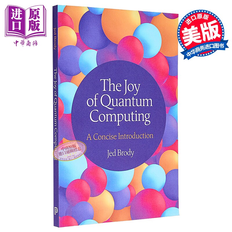 量子计算之乐 简明导论 英文原版 The Joy of Quantum Computing A Concise Introduction Jed Brody【中商原版】