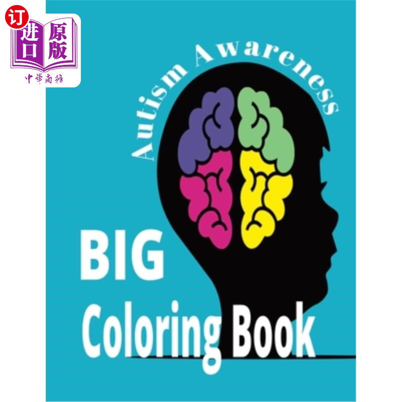 海外直订Autism Awareness Big Coloring Book: easy to medium pages 自闭症意识大着色书：容易到中等的页面