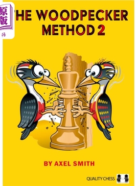 啄木鸟方法2 英文原版 The Woodpecker Method 2 Axel Smith 瑞典国际象棋大师阿克塞尔 史密斯【中商原版】