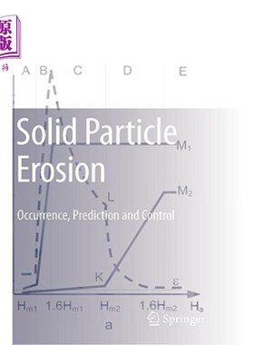 海外直订Solid Particle Erosion: Occurrence, Prediction and Control