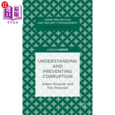 海外直订Understanding and Preventing Corruption