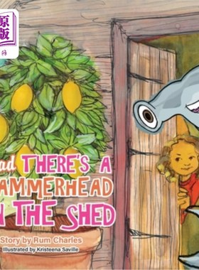 海外直订Dad There's a Hammerhead in The Shed 爸爸，棚子里有只锤头鲨