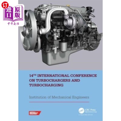 海外直订14th International Conference on Turbochargers a... 第十四届涡轮增压器和涡轮增压国际会议