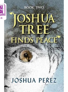 海外直订Joshua Tree Finds Peace, Book Two 约书亚树找到和平，第2册
