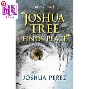 海外直订Joshua Tree Finds Peace, Book Two 约书亚树找到和平，第2册