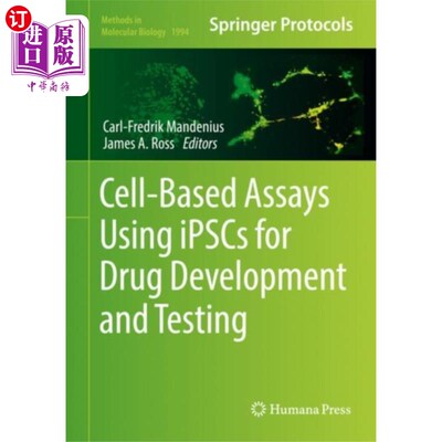 海外直订医药图书Cell-Based Assays Using iPSCs for Drug Developme... 利用iPSCs进行药物开发和测试的细胞分析